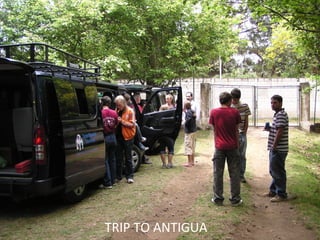 TRIP TO ANTIGUA 
