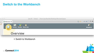Switch to the Workbench

§  Switch to Workbench

130

 