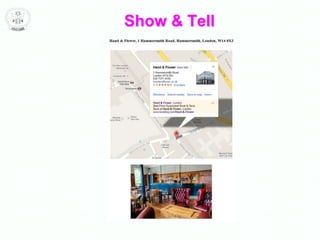 Show & Tell
 
