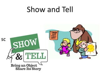 Show and Tell
school in the USA
 
