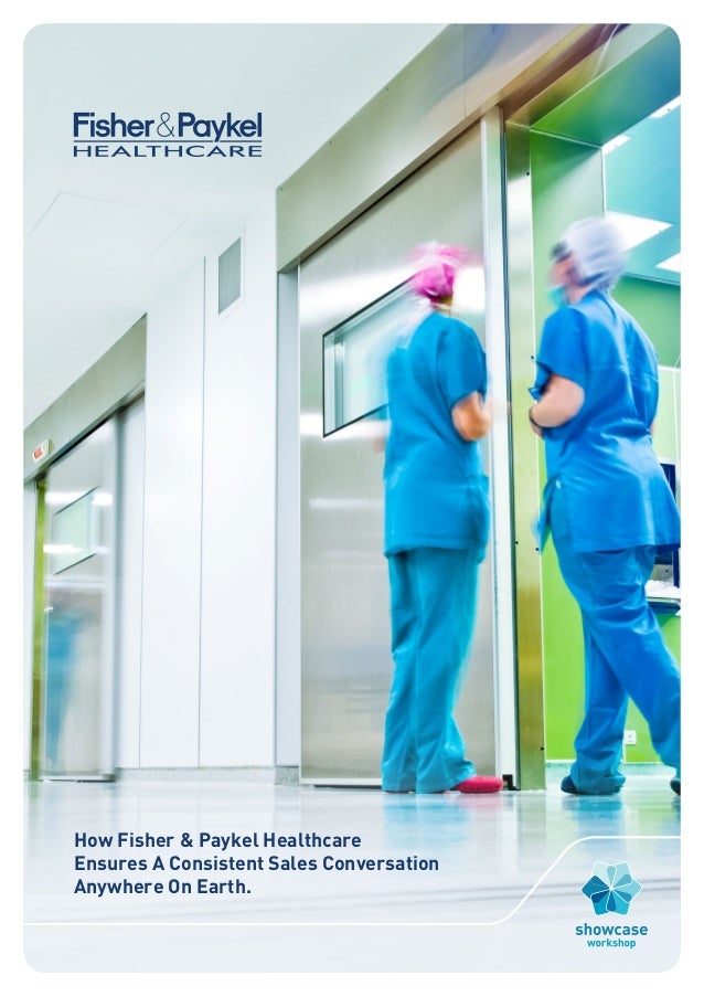 How Fisher & Paykel Healthcare Ensures A Consistent Sales Conversation