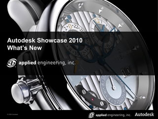 Autodesk Showcase 2010 What’s New 