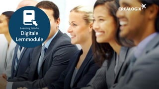 Digitale
Lernmodule
Learning Media
 