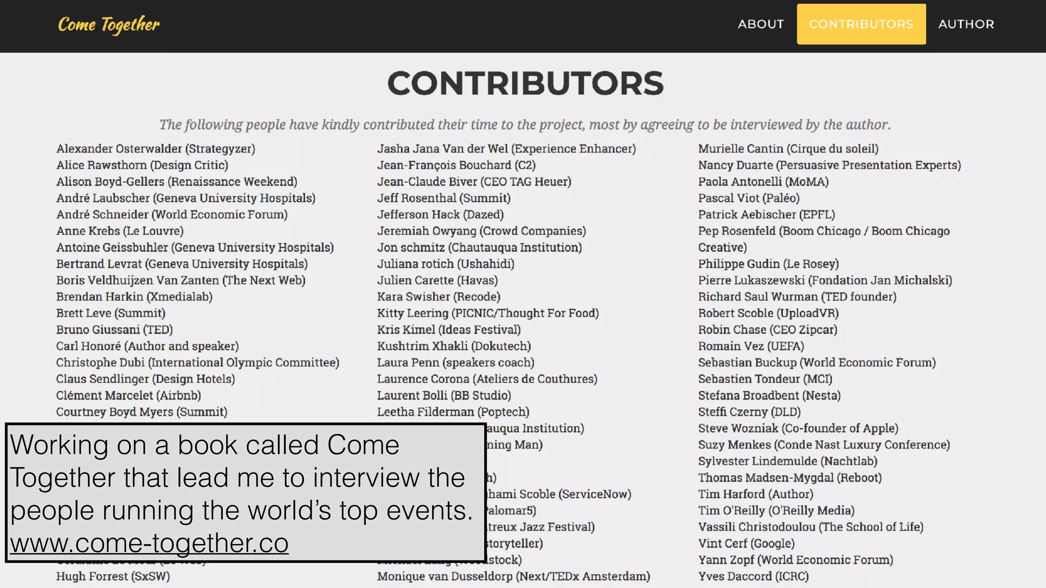 hello@laurenthaug.com © 2017
Working on a book called Come
Together that lead me to interview the
people running the world’s top events.
www.come-together.co
 