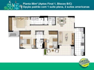 FICHA TÉCNICA ENDEREÇO : QI 19, Lotes 13, 15, 17, 19, 21, 23, 25, 27, 29, 31, 33, 35, 37, 39 e 41, Taguatinga - DF. ÁREA DO TERRENO : 11.043,00m² NÚMERO DE TORRES : 4 torres residenciais NÚMERO DE PAVIMENTOS :  Torres A e D: 02 subsolos, 01 térreo e 19 pavimentos tipo  Torres B e C: 02 subsolos, 01 térreo e 23 pavimentos tipo  UNIDADES POR PAVIMENTO : 04 unidades de 3Q e 02 unidades de 2Q NÚMERO DE ELEVADORES :  Torres A e D: 03  Torres B e C: 03 + 01 de emergência  NÚMERO DE VAGAS : 514 Área privativa : 62m² (2 quartos) / 81 a 87m² (3 quartos) Total de unidades : 504 unidades, sendo 168 de 2 quartos e 336 de 3 quartos Planta 88m² (Aptos Final 1, Blocos B/C) Opção padrão com 1 suíte plena, 2 suítes americanas 