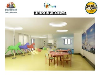 BRINQUEDOTECA
 