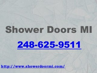 Shower Doors MI
248-625-9511
http://www.showerdoormi.com/
 