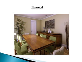Plywood
 