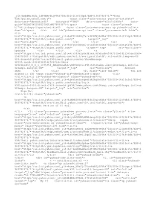 _ylt=AmbTNa3O2a_ld8YEMfZLqF9hk70X/SIG=11cf13dp1/EXP=1343782671/**http
%3A//pulse.yahoo.com/y">                 <span class="yucs-avatar yucs-av-activate"
data-user="dredzkie05"          data-prof="PNG"     data-crumb="xZ/c7r1HOFs"        data-
guid="HGLO7YWIZVFG2TUGLVWD7PVP3Y"></span>                     <span class="yuhead-
hi">Hi,&nbsp;</span>dredzkie05         <span class="yucs-menu-access sp yuhead-bullet-
down"></span>       </a>     <ul id="yuhead-useroptions" class="yucs-menu-left hide">
<li>          <a
href="http://us.lrd.yahoo.com/_ylt=AkPEthB4ZqTwrrS2BVWjBd9hk70X/SIG=11cf13dp1/EXP=1
343782671/**http%3A//pulse.yahoo.com/y"              target="_top"
rel="nofollow">            Profile         </a>        </li>         <li>          <a
href="http://us.lrd.yahoo.com/_ylt=AvfyCn4hRDAJjU1ad5dtTOJhk70X/SIG=11btq6i9s/EXP=1
343782671/**http%3A//pulse.yahoo.com/"              target="_top"         rel="nofollow">
Updates           </a>          </li>        <li>        <a
href="https://us.lrd.yahoo.com/_ylt=AiVZ8JejpUm3Frxk.KfwLudhk70X/SIG=18li3n5qn/EXP=
1343782671/**https%3A//edit.yahoo.com/mc2.0/eval_profile%3F.intl=us%26.lang=en-US
%26.done=http%3A//us.mc1904.mail.yahoo.com/mc/showMessage
%253f.rand=1102415225%2526fid=Inbox
%2526mid=2_0_0_1_1375759_AMuQCmoAAXJyUAYG0gIuiF951tA%26amp;.src=ym%26amp;.intl=us
%26amp;.lang=en-US"              target="_top"        rel="nofollow">          Account
Info          </a>          </li>                 <li class="last-child">           You are
signed in as: <span class="yuhead-yid">dredzkie05</span>              </li>
</ul></li><li id="yuhead-me-signout" class="yuhead-me"><a
href="http://us.lrd.yahoo.com/_ylt=AjesLwxZxsqswSzADAgGvUJhk70X/SIG=14s15a3o1/EXP=1
343782671/**http%3A//login.yahoo.com/config/login
%3Flogout=1%26.direct=2%26.done=http%3A//www.yahoo.com%26amp;.src=ym%26amp;.intl=us
%26amp;.lang=en-US" target="_top" rel="nofollow">
     Sign Out
</a></li><li class="yuhead-me">
       <a
href="http://us.lrd.yahoo.com/_ylt=AsKMEI85Cx8RfB4c23gyrKdhk70X/SIG=12c9kb3l4/EXP=1
343782671/**http%3A//overview.mail.yahoo.com/%3F.intl=us%26.lang=en-US">
             Newest version of Y! Mail
       </a>
</li>     <li class="yucs-menu yuhead-me yucs-activate"><a class="yltasis" aria-
haspopup="true" rel="nofollow" target="_top"
href="http://us.lrd.yahoo.com/_ylt=AtyvB0NVW3dKNA6wupItQi1hk70X/SIG=12220k87e/EXP=1
343782671/**http%3A//help.yahoo.com/l/us/yahoo/mail/classic/">Help          <span
class="yucs-menu-access sp yuhead-bullet-down">        </span></a><ul id="yuhead-help-
panel" class="yucs-menu-left hide"><li><a
href="http://us.lrd.yahoo.com/_ylt=AqRhuyNeOZ_SX2MTWPAFrW5hk70X/SIG=121amkj8k/EXP=1
343782671/**http%3A//help.yahoo.com/l/us/yahoo/mail/classic">Help</a></li><li><a
href="http://us.lrd.yahoo.com/_ylt=AkYMDmC5mZlIquE7zg.3JP5hk70X/SIG=127t84idr/EXP=1
343782671/**http
%3A//help.yahoo.com/us/tutorials/mmail/index.html">Tutorials</a></li><li><a
href="http://us.lrd.yahoo.com/_ylt=AsWLQvNNy3pEawfQJnSN2mZhk70X/SIG=11h15cn1e/EXP=1
343782671/**http%3A//ymailupdates.com/blog/">Blog</a></li><li><a
href="http://us.lrd.yahoo.com/_ylt=At74wzKSLmRx2o8TcMvvTqhhk70X/SIG=124idre5o/EXP=1
343782671/**http%3A//feedback.mail.yahoo.com/feedback_mail.php">Feedback</a></li></
ul></li></ul>            </div>         <div id="yuhead-promo">
</div>           <div id="yuhead-com-links-cont">               <ul id="yuhead-com-
links">                    <!-- notifications_v2 -->                  <li class="yuhead-
com-link-item">        <a class="sp yuhead-ico-mail"
href="http://us.lrd.yahoo.com/_ylt=Aoew_V8wfjfD5umNaB2j0UVhk70X/SIG=123ccqert/EXP=1
343782671/**http%3A//mail.yahoo.com/%3F.intl=us%26.lang=en-US" rel="nofollow"
target="_top">Mail<span class="yucs-activate yucs-mail-count hide" data-mc-
crumb="5Br5Y2buNRY"></span></a></li><li class="yuhead-com-link-item">           <a
href="http://my.yahoo.com/;_ylt=AtBE4N4xYTBdk.Z7YxYx631hk70X"           rel="nofollow"
target="_top">      My Y!     </a></li><li id="yuhead-com-home"><a class="sp yuhead-
ico-home"
 