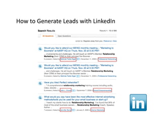 How to Generate Leads with LinkedIn
How to Generate Leads with LinkedIn
 