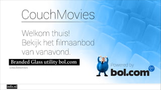 couchmovies
Branded Glass utility bol.com
 