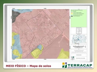 MEIO FÍSICO – Mapa de solos
 