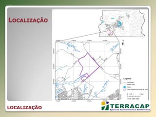 LOCALIZAÇÃO
LOCALIZAÇÃO
 