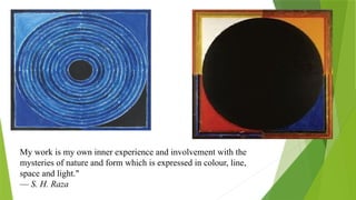 SH RAZA. The visionary of Indian Modern art | PPTX