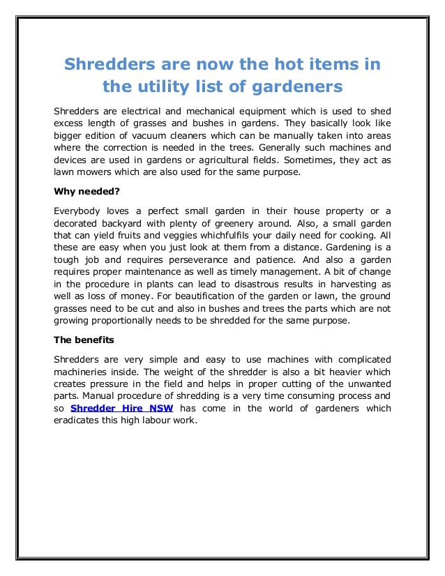 shredders are now the hot items in the utility list of gardeners mechanical equipment list