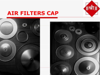 AIR FILTERS CAP
 