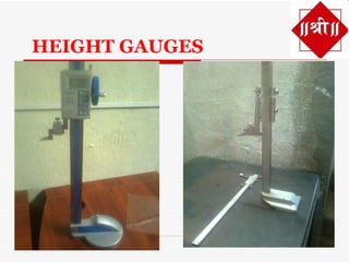 HEIGHT GAUGES
 