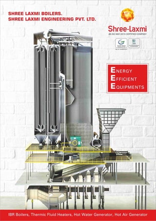 Shree Laxmi Engineering Private Limited, Nashik Industrial Boilers & Heating Systems