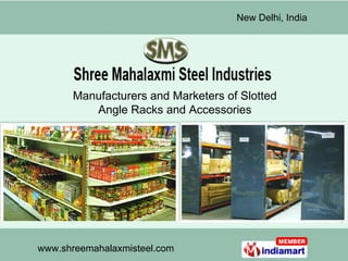Manufacturers and Marketers of Slotted Angle Racks and Accessories 