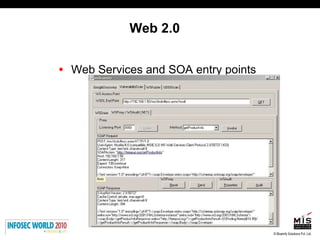 Web 2.0 <ul><li>Web Services and SOA entry points </li></ul>