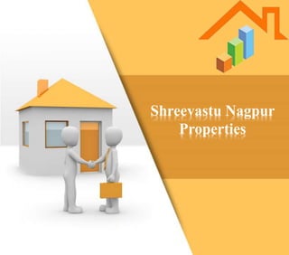 Shreevastu Nagpur
Properties
 