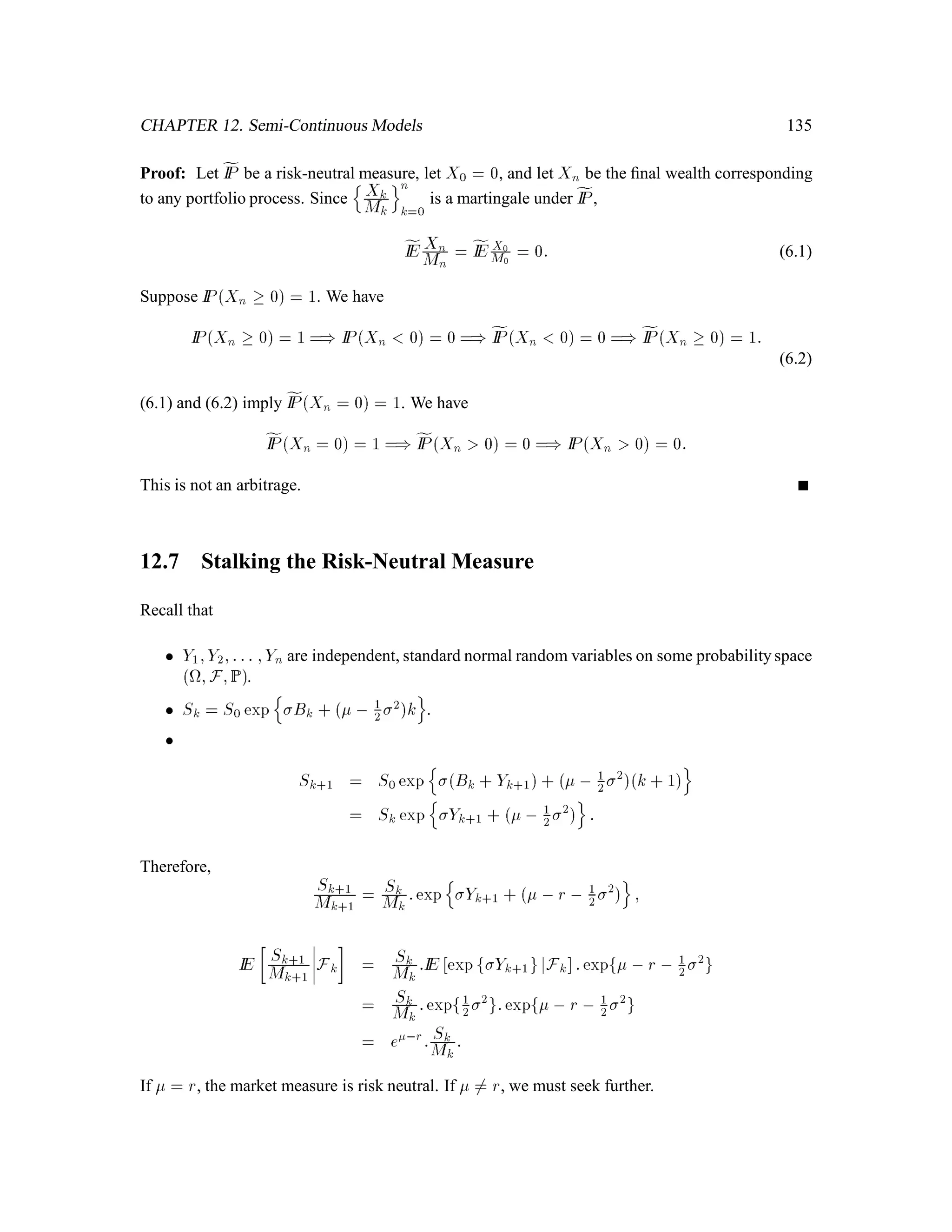 CHAPTER 6. Properties of American Derivative Securities 89
corresponding to all future payments. At the ﬁnal time n, after making the ﬁnal payment Cn, we
will have exactly zero wealth.
Suppose you own a compound European derivative securityfCjgn
j=0. Compute
V0 =
nX
j=0
V j
0 = fIE
2
4
nX
j=0
1+ r,jCj
3
5
and the hedging portfolio is fkgn,1
k=0. You can borrow V0 and consume it immediately. This leaves
you with wealth X0 = ,V0. In each period k, receive the payment Ck and then use the portfolio
,k. At the ﬁnal time n, after receiving the last payment Cn, your wealth will reach zero, i.e., you
will no longer have a debt.
6.4 Optimal Exercise of American Derivative Security
In this section we derive the optimal exercise time for the owner of an American derivative security.
Let fGkgn
k=0 be an American derivative security. Let be the stopping time the owner plans to
use. (We assume that each Gk is non-negative, so we may assume without loss of generality that the
owner stops at expiration – time n– if not before). Using the stopping time , in period j the owner
will receive the payment
Cj = If =jgGj:
In other words, once he chooses a stopping time, the owner has effectively converted the American
derivative security into a compound European derivative security, whose value is
V 
0 = fIE
2
4
nX
j=0
1+ r,jCj
3
5
= fIE
2
4
nX
j=0
1+ r,jIf =jgGj
3
5
= fIE 1+ r, G :
The owner of the American derivative security can borrow this amount of money immediately, if
he chooses, and invest in the market so as to exaclty pay off his debt as the payments fCjgn
j=0 are
received. Thus, his optimal behavior is to use a stopping time which maximizes V 
0 .
Lemma 4.22 V 
0 is maximized by the stopping time
 = minfk;Vk = Gkg:
Proof: Recall the deﬁnition
V0
4
= max2T0
fIE 1+ r, G = max2T0
V 
0
 