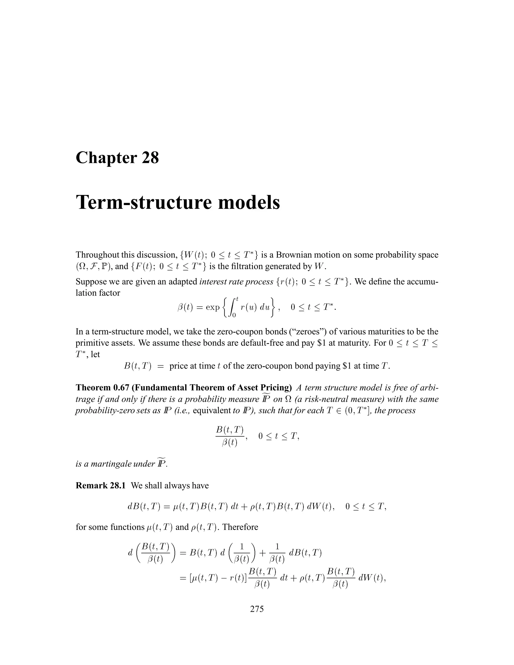 CHAPTER 12. Semi-Continuous Models 135
Proof: Let fIP be a risk-neutral measure, let X0 = 0, and let Xn be the ﬁnal wealth corresponding
to any portfolio process. Since
nXk
Mk
on
k=0
is a martingale under fIP,
fIE Xn
Mn
= fIEX0
M0
= 0: (6.1)
Suppose IPXn  0 = 1. We have
IPXn  0 = 1 = IPXn 0 = 0 = fIPXn 0 = 0 = fIPXn  0 = 1:
(6.2)
(6.1) and (6.2) imply fIPXn = 0 = 1. We have
fIPXn = 0 = 1 = fIPXn 0 = 0 = IPXn 0 = 0:
This is not an arbitrage.
12.7 Stalking the Risk-Neutral Measure
Recall that
Y1;Y2;::: ;Yn are independent, standard normal random variables on some probability space
 ;F;P.
Sk = S0 exp
n
Bk + , 1
2
2k
o
.
Sk+1 = S0 exp
n
Bk + Yk+1+ , 1
2
2k + 1
o
= Sk exp
n
Yk+1 + , 1
2
2
o
:
Therefore,
Sk+1
Mk+1
= Sk
Mk
:exp
n
Yk+1 +  ,r , 1
2
2
o
;
IE
 Sk+1
Mk+1
Fk

= Sk
Mk
:IE expf Yk+1gjFk :expf ,r , 1
2
2g
= Sk
Mk
:expf1
2
2g:expf, r , 1
2
2g
= e,r: Sk
Mk
:
If  = r, the market measure is risk neutral. If  6= r, we must seek further.
 