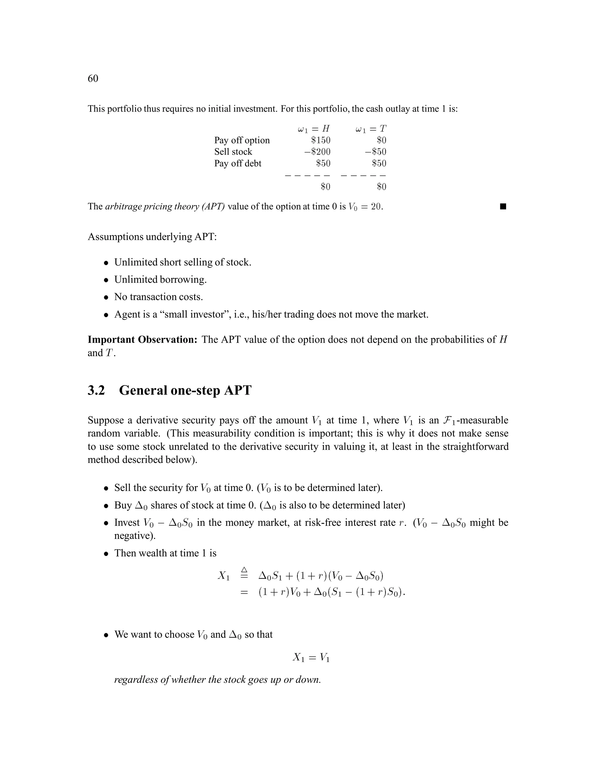 CHAPTER 1. Introduction to Probability Theory 39
an equation which is suggested by the notation introduced in (4.4) (substitute dIP
d0
for ' in (4.5) and
“cancel” the d0). We include a proof of this because it allows us to illustrate the concept of the
standard machine explained in Williams’s book in Section 5.12, page 5.
The standard machine argument proceeds in four steps.
Step 1. Assume that f is an indicator function, i.e., fx = lIAx for some Borel set A  