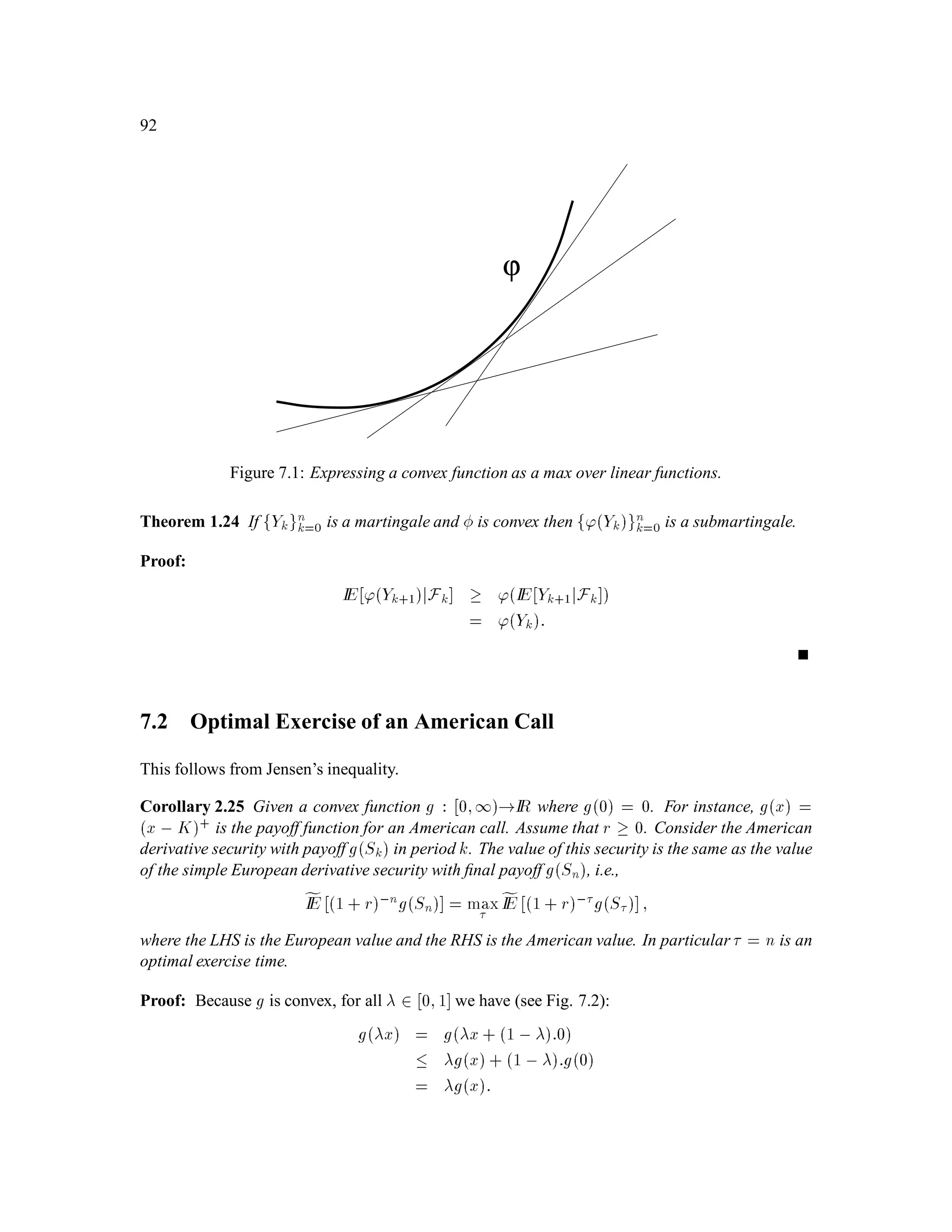 60
This portfolio thus requires no initial investment. For this portfolio, the cash outlay at time 1 is:
!1 = H !1 = T
Pay off option $150 $0
Sell stock ,$200 ,$50
Pay off debt $50 $50
,, ,, , , ,, ,,
$0 $0
The arbitrage pricing theory (APT) value of the option at time 0 is V0 = 20.
Assumptions underlying APT:
Unlimited short selling of stock.
Unlimited borrowing.
No transaction costs.
Agent is a “small investor”, i.e., his/her trading does not move the market.
Important Observation: The APT value of the option does not depend on the probabilities of H
and T.
3.2 General one-step APT
Suppose a derivative security pays off the amount V1 at time 1, where V1 is an F1-measurable
random variable. (This measurability condition is important; this is why it does not make sense
to use some stock unrelated to the derivative security in valuing it, at least in the straightforward
method described below).
Sell the security for V0 at time 0. (V0 is to be determined later).
Buy 0 shares of stock at time 0. (0 is also to be determined later)
Invest V0 , 0S0 in the money market, at risk-free interest rate r. (V0 , 0S0 might be
negative).
Then wealth at time 1 is
X1
4
= 0S1 + 1+ rV0 , 0S0
= 1 + rV0 + 0S1 , 1+ rS0:
We want to choose V0 and 0 so that
X1 = V1
regardless of whether the stock goes up or down.
 