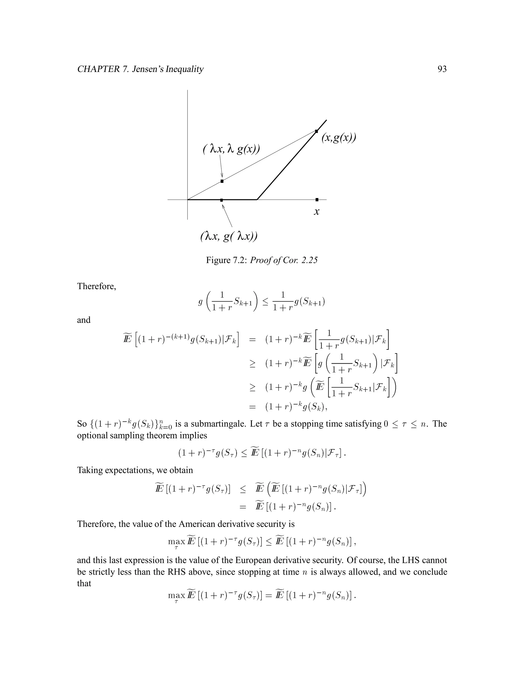 CHAPTER 3. Arbitrage Pricing 61
The last condition above can be expressed by two equations (which is fortunate since there are two
unknowns):
1+ rV0 + 0S1H,1 + rS0 = V1H (2.1)
1 + rV0 + 0S1T ,1 + rS0 = V1T (2.2)
Note that this is where we use the fact that the derivative security value Vk is a function of Sk,
i.e., when Sk is known for a given !, Vk is known (and therefore non-random) at that ! as well.
Subtracting the second equation above from the ﬁrst gives
0 = V1H, V1T
S1H, S1T: (2.3)
Plug the formula (2.3) for 0 into (2.1):
1 + rV0 = V1H,0S1H,1 + rS0
= V1H, V1H, V1T
u, dS0
u,1 , rS0
= 1
u ,d u, dV1H, V1H, V1Tu,1 ,r
= 1 + r ,d
u ,d V1H+ u , 1 ,r
u ,d V1T:
We have already assumed u d 0. We now also assume d  1 + r  u (otherwise there would
be an arbitrage opportunity). Deﬁne
~p 4
= 1 + r ,d
u,d ; ~q 4
= u,1 ,r
u,d :
Then ~p 0 and ~q 0. Since ~p + ~q = 1, we have 0 ~p 1 and ~q = 1 , ~p. Thus, ~p; ~q are like
probabilities. We will return to this later. Thus the price of the call at time 0 is given by
V0 = 1
1+ r ~pV1H+ ~qV1T : (2.4)
3.3 Risk-Neutral Probability Measure
Let be the set of possible outcomes from n coin tosses. Construct a probability measure fIP on
by the formula
fIP!1;!2;::: ;!n 4
= ~pfj;!j=Hg~qfj;!j=Tg
fIP is called the risk-neutral probability measure. We denote by fIE the expectation under fIP. Equa-
tion 2.4 says
V0 = fIE
 