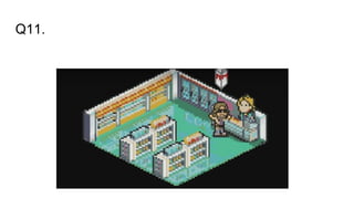 Q11.
 