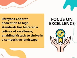 Shreyans chopra - Founderand CEO MStack.pptx