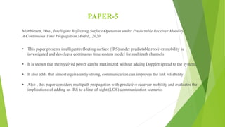 PAPER-5
Matthiesen, Bho , Intelligent Reflecting Surface Operation under Predictable Receiver Mobility:
A Continuous Time ...