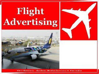 Flight
Advertising

Shrii Ganness - Outdoor Media Services In Pan India

 