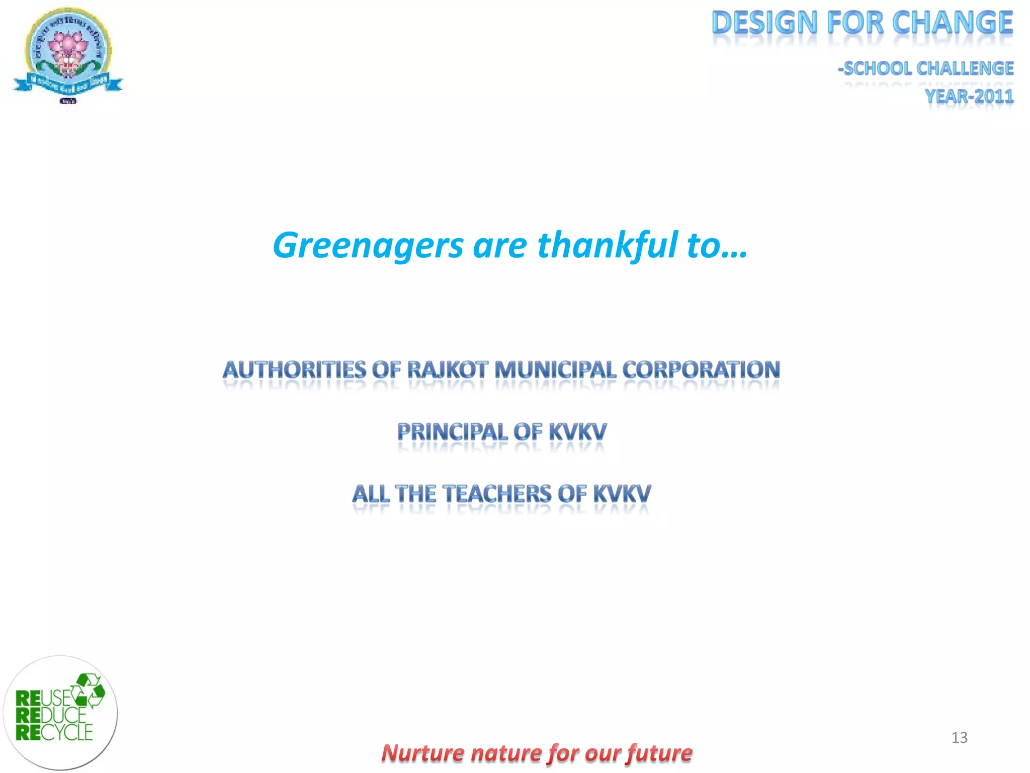 Greenagers are thankful to…
13