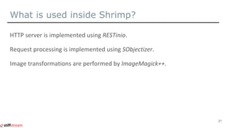 What is used inside Shrimp?
21
 
