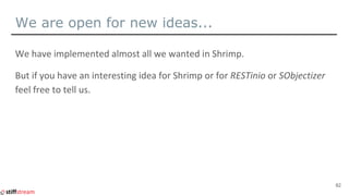 We are open for new ideas...
82
 