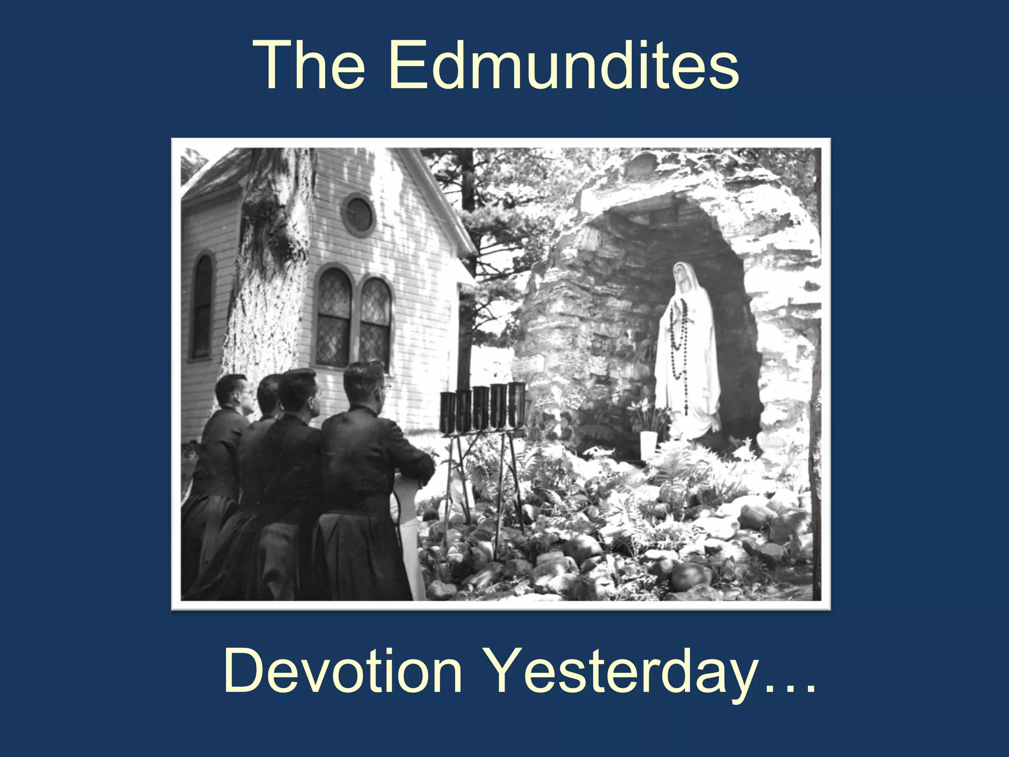 The Edmundites




Devotion Yesterday…
 
