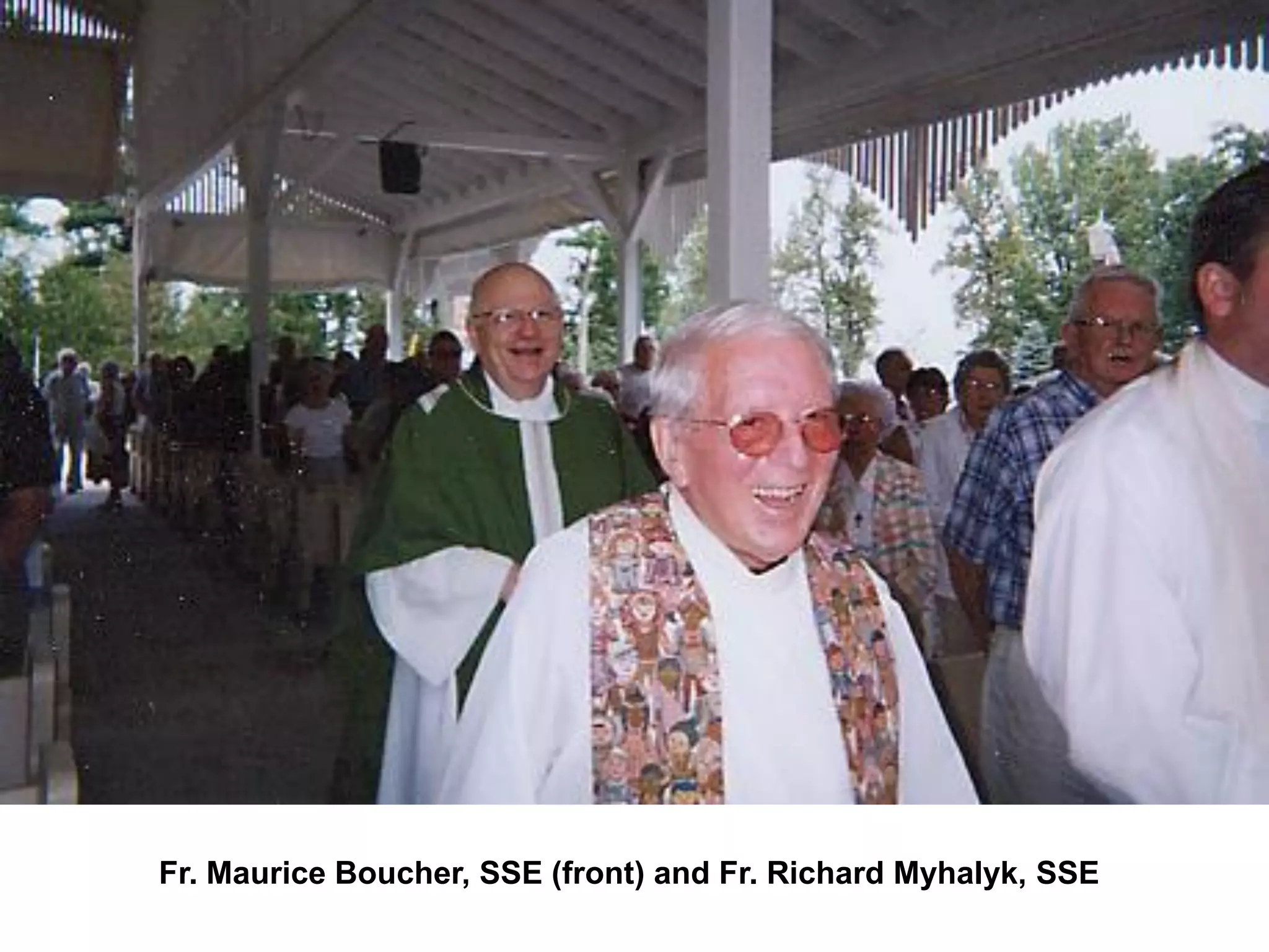 Fr. Maurice Boucher, SSE (front) and Fr. Richard Myhalyk, SSE
 