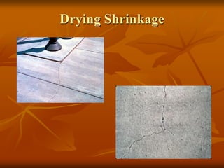 Drying Shrinkage
 