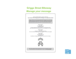 Griggs Street Bikeway
Manage your message
 