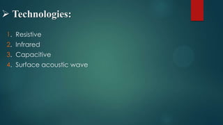 touch screen technology presentation | PPTX