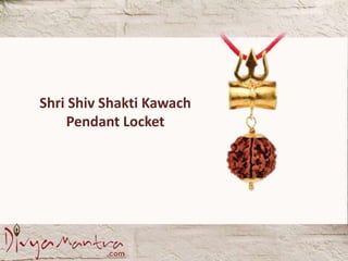 Shri Shiv Shakti Kawach
Pendant Locket
 