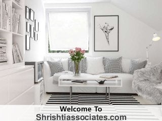 Shrishtiassociates.com
Welcome To
 