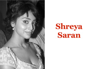 Shreya Saran 