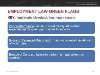 EMPLOYMENT LAW GREEN FLAGS KEY:  legitimate job-related business reasons 
