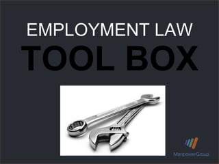 EMPLOYMENT LAW TOOL BOX 