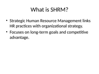 Strategic Human Resource Management: Aligning HR with Organizational ...