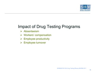 9Does your organization conduct post-employment drug testing with current employees?