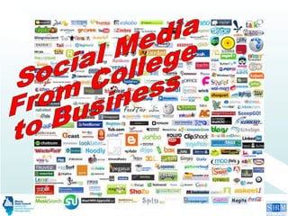 Social Media From College to Business 